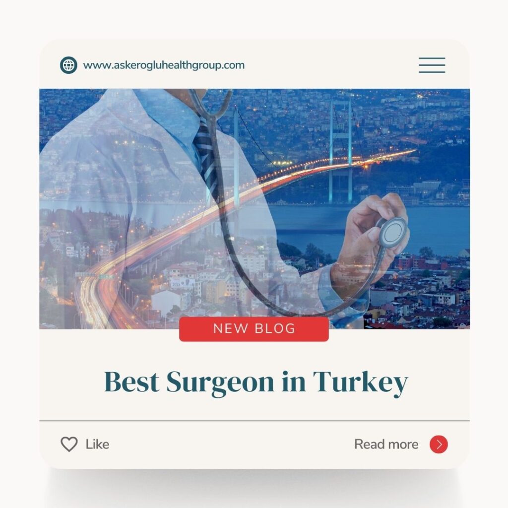 Best Surgeon in Turkey