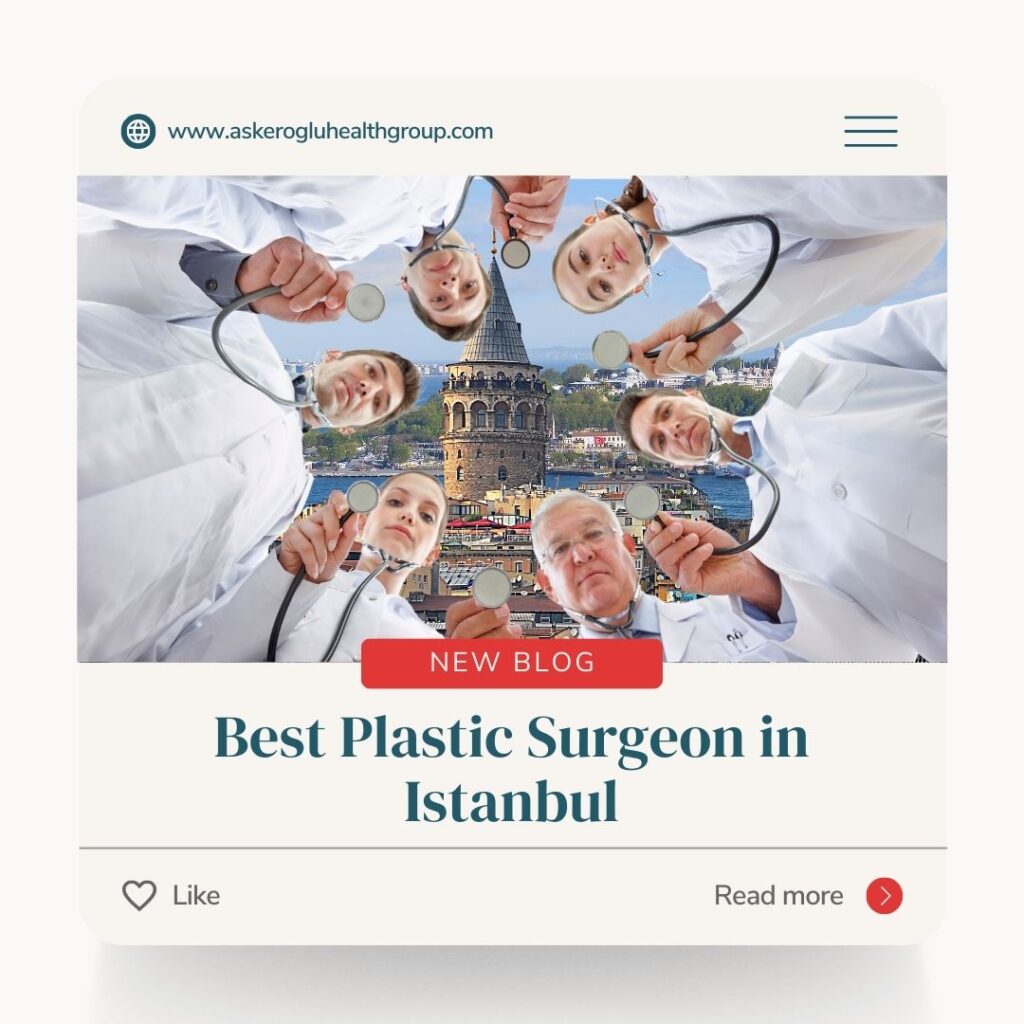 Best Plastic Surgeon in Istanbul