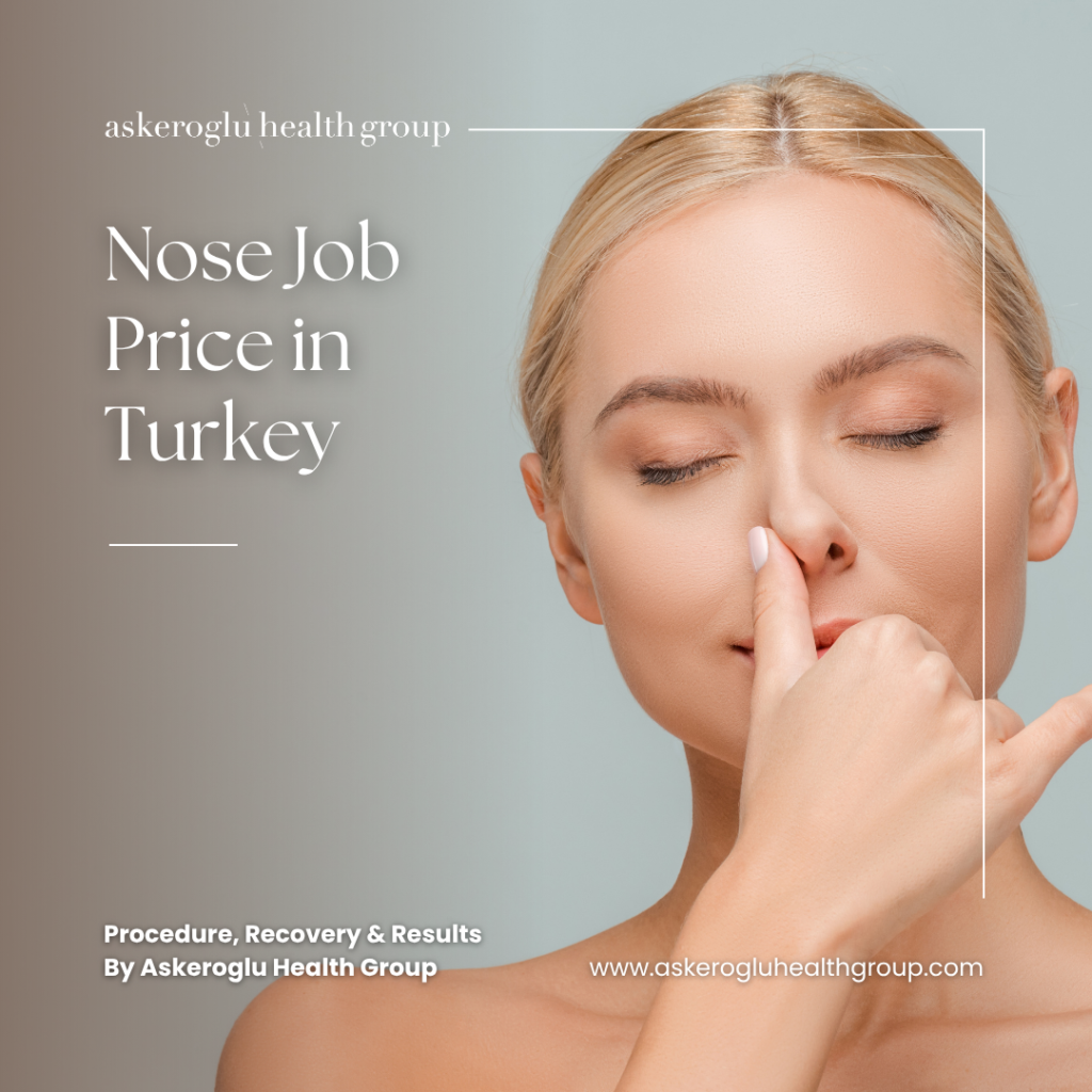 Nose Job Price Turkey