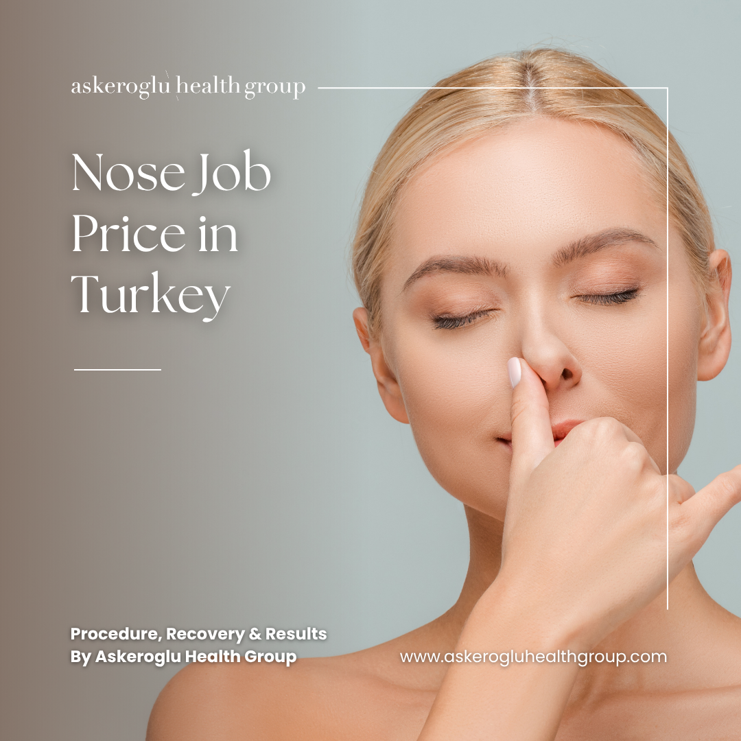 Nose Job Price Turkey